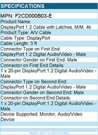 Belkin F2CD000b03-E 3ft DisplayPort Cable with Latches Video/Audio - DP 4K M/M