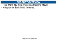 Pelco IMD1-INC Inceiling Mount Adapter for Sarix Multi Cameras