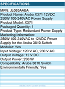 HPE JL085A#ABA Aruba X371 12VDC 250W 100-240VAC Power Supply
