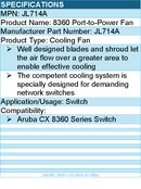 HPE JL714A 8360 Port-to-Power Fan - For Aruba CX 8360 Series Switch