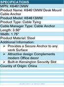 Kensington K64613WW Desk Mount Cable Anchor - Cable Tying - 3.50" Length