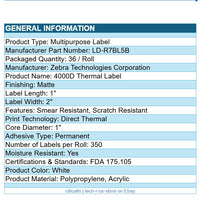 Zebra LD-R7BL5B 36/Pk 2"x1" Direct Thermal PolyPro Paper Labels White 350/Roll