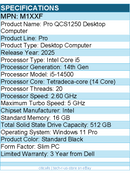 Dell M1XXF Pro QCS1250 Desktop Computer - Intel Core i5 14th Gen - Slim PC