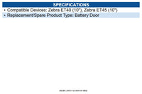 Zebra MISC-ET4X-PBTDS-01 ET4X 10" Portrait Mode Battery Cover