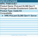 HPE P48918-B21 ProLiant DL360 Gen11 Storage Controller Enablement Cable Kit