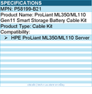 HPE P58199-B21 ProLiant ML350/ML110 Gen11 Smart Storage Battery Cable Kit
