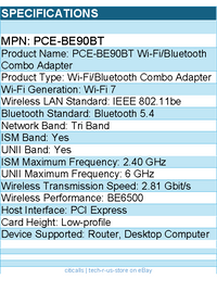 ASUS PCE-BE90BT IEEE 802.11be Bluetooth Tri Band Wi-Fi/Bluetooth Combo Adapter