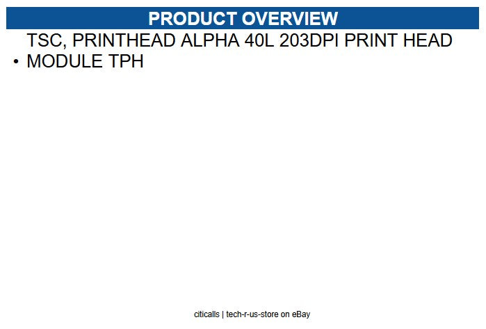 TSC PH-A40L-0001 PRINTHEAD ALPHA 40L 203DPI PRINT HEAD MODULE TPH