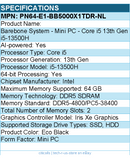 ASUS PN64-E1-BB5000X1TDR-NL Barebone System - Mini PC - Core i5 13th Gen