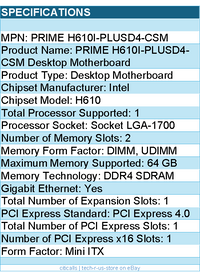 ASUS PRIME H610I-PLUSD4-CSM Prime PRIME H610I-PLUS D4-CSM Desktop Motherboard