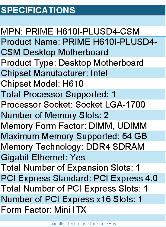 ASUS PRIME H610I-PLUSD4-CSM Prime PRIME H610I-PLUS D4-CSM Desktop Motherboard