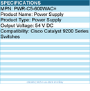 Cisco PWR-C5-600WAC= Power Supply - 54 V DC for Catalyst 9200 Series Switches