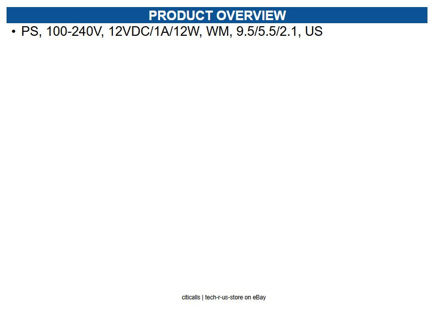 VeriFone PWR435-101-01-A PS,100-240V,12VDC/1A/12W,WM,9.5/5.5/2.1,