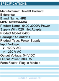 HPE R0X36A#ABA 6400 3000W Power Supply With C20 Inlet Adapter