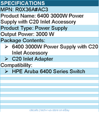 HPE R0X36A#AC3 6400 3000W Power Supply with C20 Inlet Accessory - 3000 W
