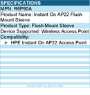 HPE R6P90A Flush Mount Sleeve - For HPE Instant On AP22 Access Point