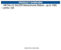 Evolis RCT217NAAA METALLIC SILVER Monochrome Ribbon - up to 1000 prints / roll