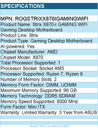 ASUS ROGSTRIXX870IGAMINGWIFI Gaming Desktop Motherboard - Socket AM5 - Mini ITX
