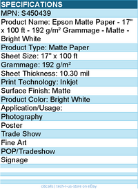 Epson S450439 Matte Paper 17" x 100 ft - 192 g/m? Grammage -Matte -Bright White