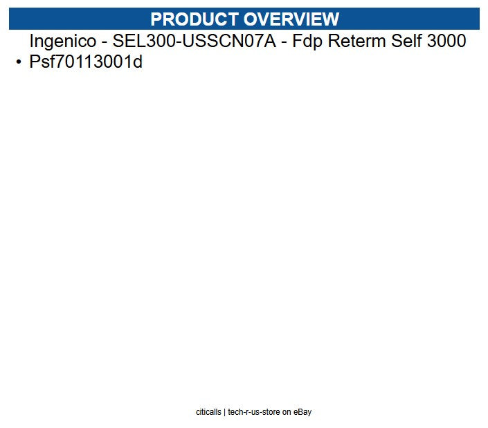 Ingenico SEL300-USSCN07A FDP RETERM SELF 3000 PSF70113001D