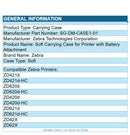 Zebra SG-DM-CASE1-01 Soft Carrying Case for Portable ZD420 ZD421 ZD620 ZD621