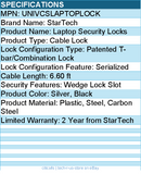 StarTech UNIVCSLAPTOPLOCK Laptop Cable Lock - Serialized Combo Security Cable