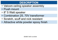 VALCOM VC-S-500 25/70 Volt Ceiling Speakers for Voice PA