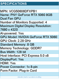 PNY VCG50608DFXPB1 Graphics Card - GeForce RTX 5060 8GB GDDR7 128bit PCIE