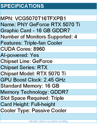 PNY VCG5070T16TFXPB1 Graphics Card - GeForce RTX 5070 Ti Triple Fan 16GB GDDR7