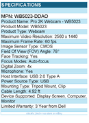 Dell WB5023-DDAO WB5023 Webcam - 60 fps - USB 2.0 Type A - 2560 x 1440 Video