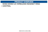Yealink WH64 MONO UC WIRELESS HEADSET RING CENTRAL