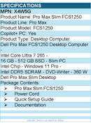 Dell X4W5G Pro Max FCS1250 Desktop Computer - Intel Core Ultra 7 265