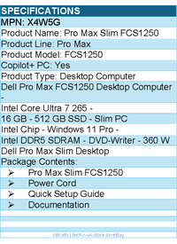 Dell X4W5G Pro Max FCS1250 Desktop Computer - Intel Core Ultra 7 265