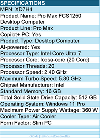 Dell XD7H4 Pro Max FCS1250 Desktop Computer - Intel Core Ultra 7 265