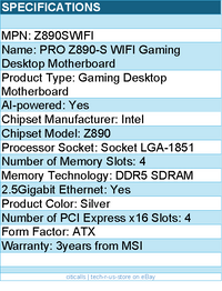 MSI Z890SWIFI PRO Z890-S WIFI ATX MOTHERBOARD -LGA 1851 for Intel Core Ultra CPU